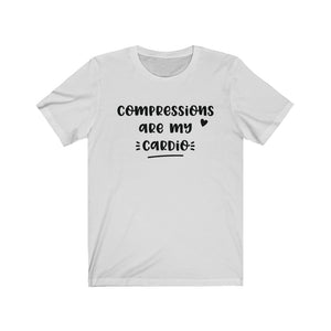 Compressions are My Cardio Unisex Jersey Short Sleeve Tee - Lili White Creations 