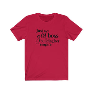 Just a Girl Boss Building Her Empire Unisex Jersey Short Sleeve Tee - Lili White Creations 