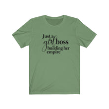 Load image into Gallery viewer, Just a Girl Boss Building Her Empire Unisex Jersey Short Sleeve Tee - Lili White Creations 