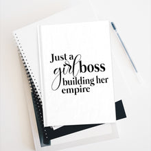 Load image into Gallery viewer, Just a Girl Boss Building Her Empire Journal - Ruled Line - Lili White Creations 