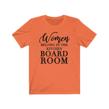 Load image into Gallery viewer, Women Belong in the Board Room Unisex Jersey Short Sleeve Tee - Lili White Creations 