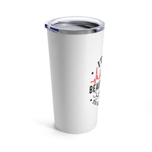 Load image into Gallery viewer, It&#39;s a Beautiful Day to Save Lives Tumbler 20oz - Lili White Creations 