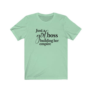 Just a Girl Boss Building Her Empire Unisex Jersey Short Sleeve Tee - Lili White Creations 