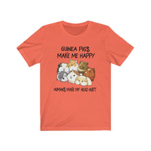 Load image into Gallery viewer, Guinea Pigs Make Me Happy. Humans Make My Head Hurt Unisex Jersey Short Sleeve Tee - Lili White Creations 