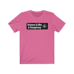 Science is Not a Conspiracy Unisex Jersey Short Sleeve Tee - Lili White Creations 