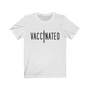 Vaccinated Unisex Jersey Short Sleeve Tee - Lili White Creations 