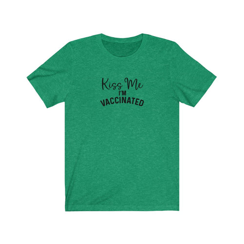 Kiss Me I'm Vaccinated Unisex Jersey Short Sleeve Tee - Lili White Creations 