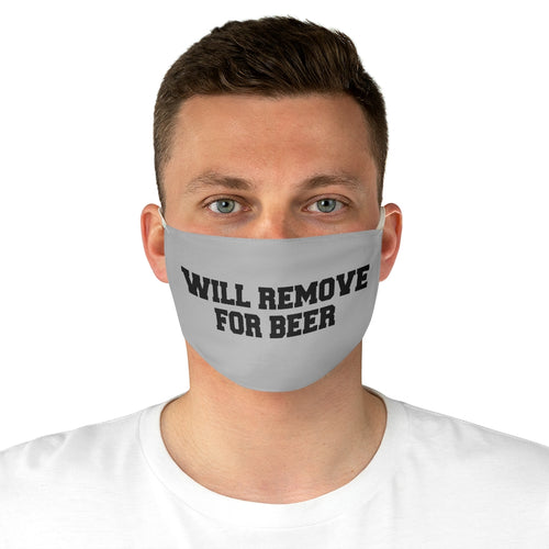 Will Remove for Beer Fabric Face Mask - Lili White Creations 