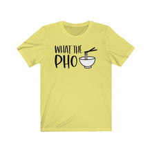 Load image into Gallery viewer, What the PHO Unisex Jersey Short Sleeve Tee - Lili White Creations 