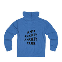 Load image into Gallery viewer, Anti Anxiety Anxiety Club Unisex French Terry Zip Hoodie - Lili White Creations 