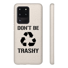 Load image into Gallery viewer, Don&#39;t Be Trashy Recycle Eco-Friendly Biodegradable Case - Lili White Creations 