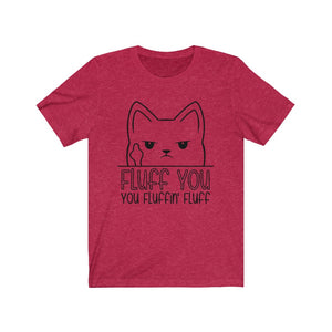 Fluff You Cat Unisex Jersey Short Sleeve Tee - Lili White Creations 