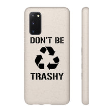 Load image into Gallery viewer, Don&#39;t Be Trashy Recycle Eco-Friendly Biodegradable Case - Lili White Creations 