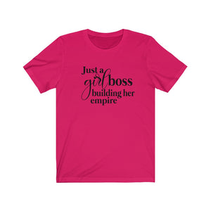 Just a Girl Boss Building Her Empire Unisex Jersey Short Sleeve Tee - Lili White Creations 