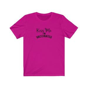 Kiss Me I'm Vaccinated Unisex Jersey Short Sleeve Tee - Lili White Creations 