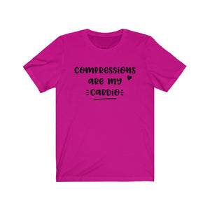 Compressions are My Cardio Unisex Jersey Short Sleeve Tee - Lili White Creations 