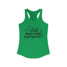 Load image into Gallery viewer, I&#39;m a Nurse. What&#39;s Your Superpower? Ideal Racerback Tank Top - Lili White Creations 