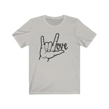 Load image into Gallery viewer, American Sign Language (ASL) LOVE Unisex Jersey Short Sleeve Tee - Lili White Creations 