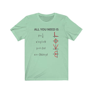 All You Need Is Love Math Equation Unisex Jersey Short Sleeve Tee - Lili White Creations 