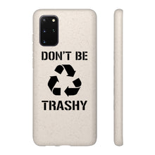 Load image into Gallery viewer, Don&#39;t Be Trashy Recycle Eco-Friendly Biodegradable Case - Lili White Creations 