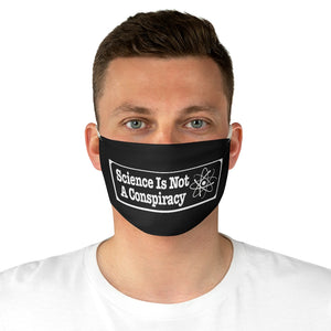 Science is Not a Conspiracy Fabric Face Mask - Lili White Creations 