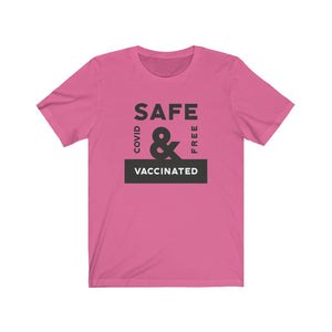 Safe and Vaccinated Covid Free Unisex Jersey Short Sleeve Tee - Lili White Creations 