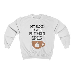 My Blood Type is Pumpkin Spice Unisex Heavy Blend Crewneck Sweatshirt - Lili White Creations 