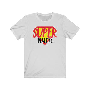 Super Nurse Unisex Jersey Short Sleeve Tee - Lili White Creations 