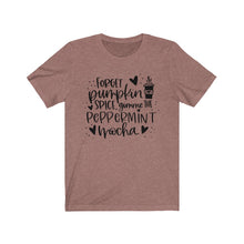 Load image into Gallery viewer, Forget Pumpkin Spice Gimme the Peppermint Mocha Unisex Jersey Short Sleeve Tee