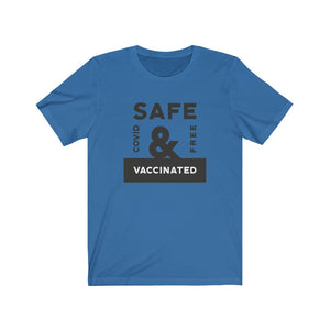 Safe and Vaccinated Covid Free Unisex Jersey Short Sleeve Tee - Lili White Creations 