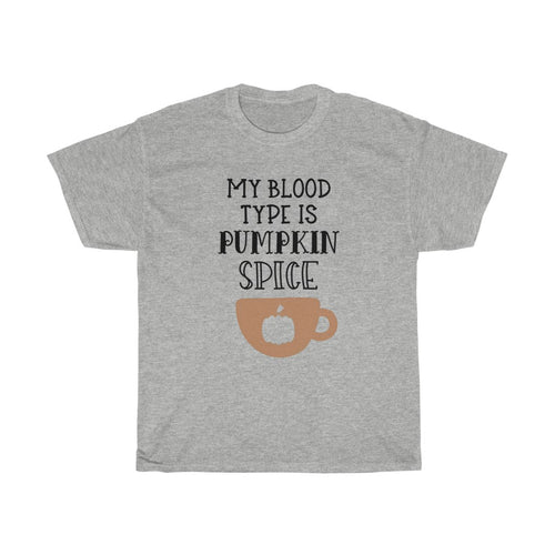 My Blood Type is Pumpkin Spice Unisex Heavy Cotton Tee