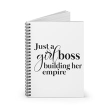 Load image into Gallery viewer, Just a Girl Boss Building Her Empire Spiral Notebook - Ruled Line - Lili White Creations 