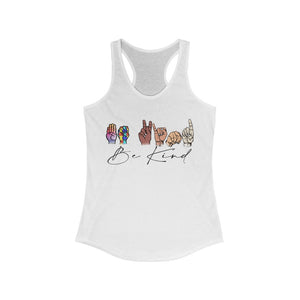 Be Kind Sign Language Women's Tri-Blend Racerback Tank - Lili White Creations 