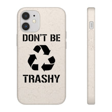 Load image into Gallery viewer, Don&#39;t Be Trashy Recycle Eco-Friendly Biodegradable Case - Lili White Creations 