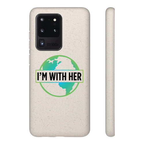 I'm With Her Earth Eco-Friendly Biodegradable Phone Case - Lili White Creations 