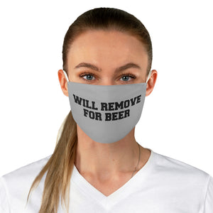 Will Remove for Beer Fabric Face Mask - Lili White Creations 