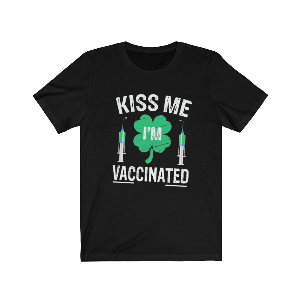 Kiss Me I'm Vaccinated Shamrock Unisex Jersey Short Sleeve Tee - Lili White Creations 