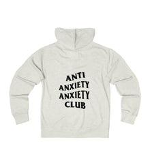 Load image into Gallery viewer, Anti Anxiety Anxiety Club Unisex French Terry Zip Hoodie - Lili White Creations 