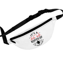 Load image into Gallery viewer, Its A Beautiful Day to Save Lives Fanny Pack - Lili White Creations 