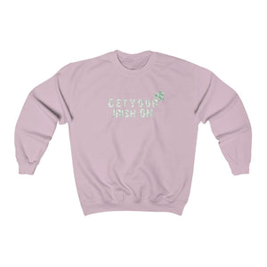 Get Your Irish On Unisex Heavy Blend™ Crewneck Sweatshirt - Lili White Creations 