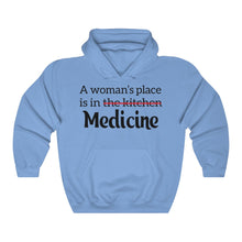 Load image into Gallery viewer, A Woman&#39;s Place is in Medicine Unisex Heavy Blend Hooded Sweatshirt - Lili White Creations 