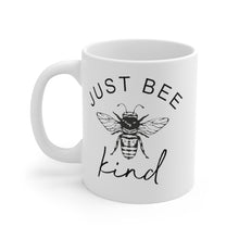 Load image into Gallery viewer, Just BEE Kind Mug 11oz - Lili White Creations 