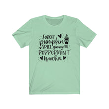 Load image into Gallery viewer, Forget Pumpkin Spice Gimme the Peppermint Mocha Unisex Jersey Short Sleeve Tee