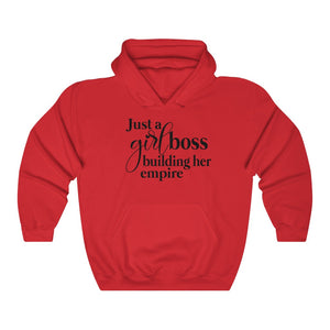 Just A Girl Boss Building Her Empire Unisex Heavy Blend Hooded Sweatshirt - Lili White Creations 