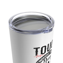 Load image into Gallery viewer, Tough Enough to Be a Nurse Crazy Enough to Love it Tumbler 20oz - Lili White Creations 