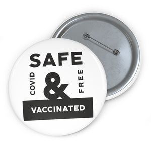 Safe & Vaccinated Pin Button - Lili White Creations 