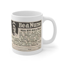 Load image into Gallery viewer, Vintage Be a Nurse Advertisement Mug 11oz - Lili White Creations 