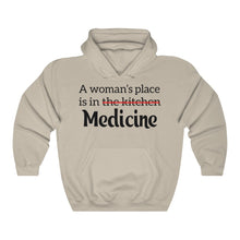 Load image into Gallery viewer, A Woman&#39;s Place is in Medicine Unisex Heavy Blend Hooded Sweatshirt - Lili White Creations 