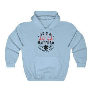 It's A Beautiful Day to Save Lives  Unisex Heavy Blend Hooded Sweatshirt - Lili White Creations 