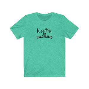 Kiss Me I'm Vaccinated Unisex Jersey Short Sleeve Tee - Lili White Creations 